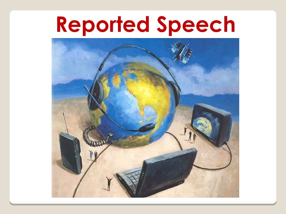 Reported Speech