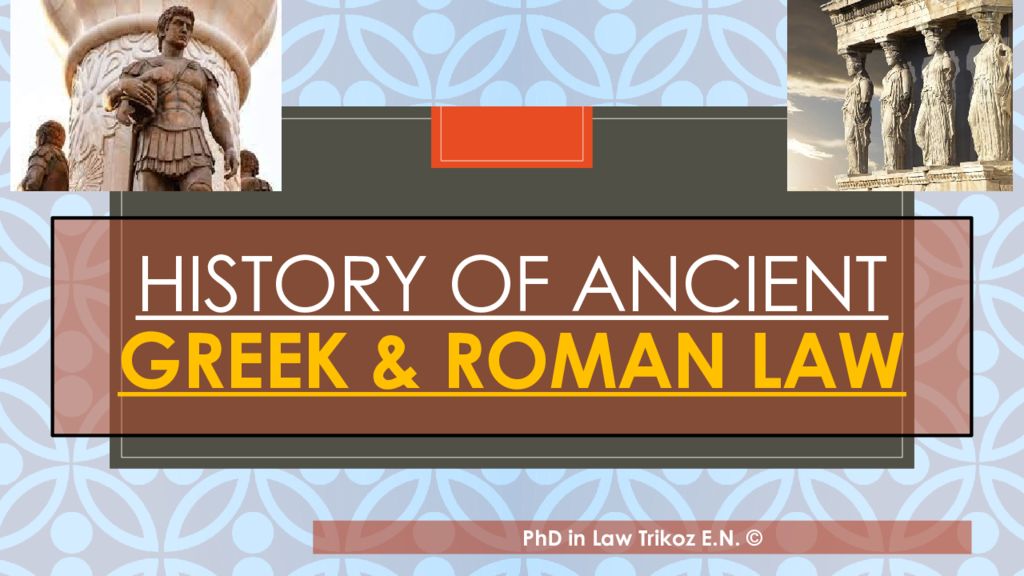 history of ancient GREEK & ROMAN law