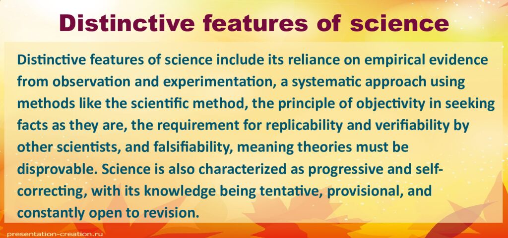 Distinctive features of science