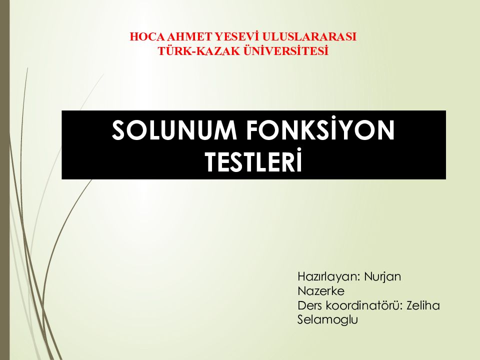 SOLUNUM FONKSİYON TESTLERİ HOCA AHMET YESEVİ ULUSLARARASI TÜRK-KAZAK