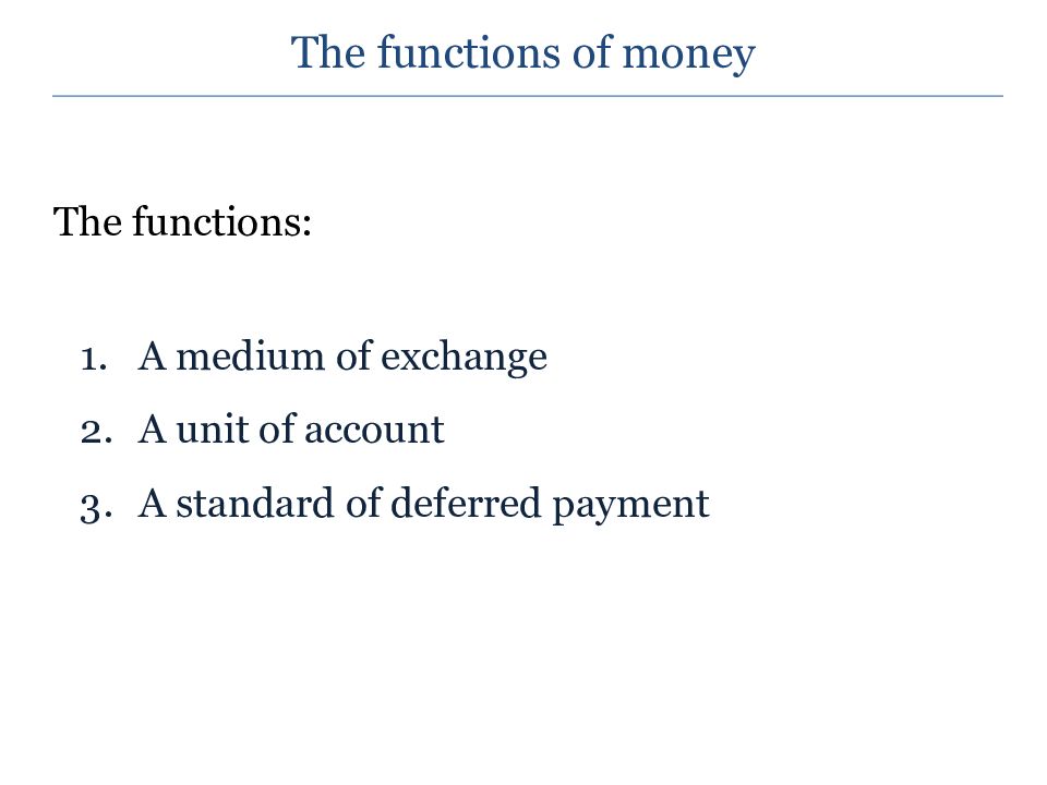 The functions of money