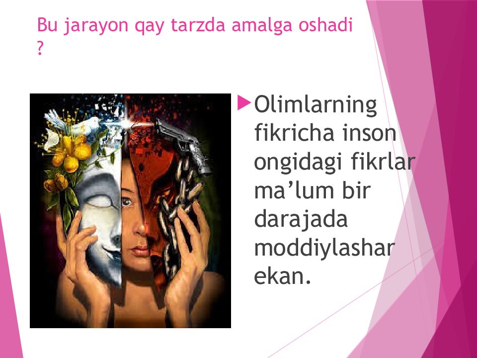 Ong haqida xozirgi zamon tasavurlari Bu jarayon qay tarzda amalga oshadi ?