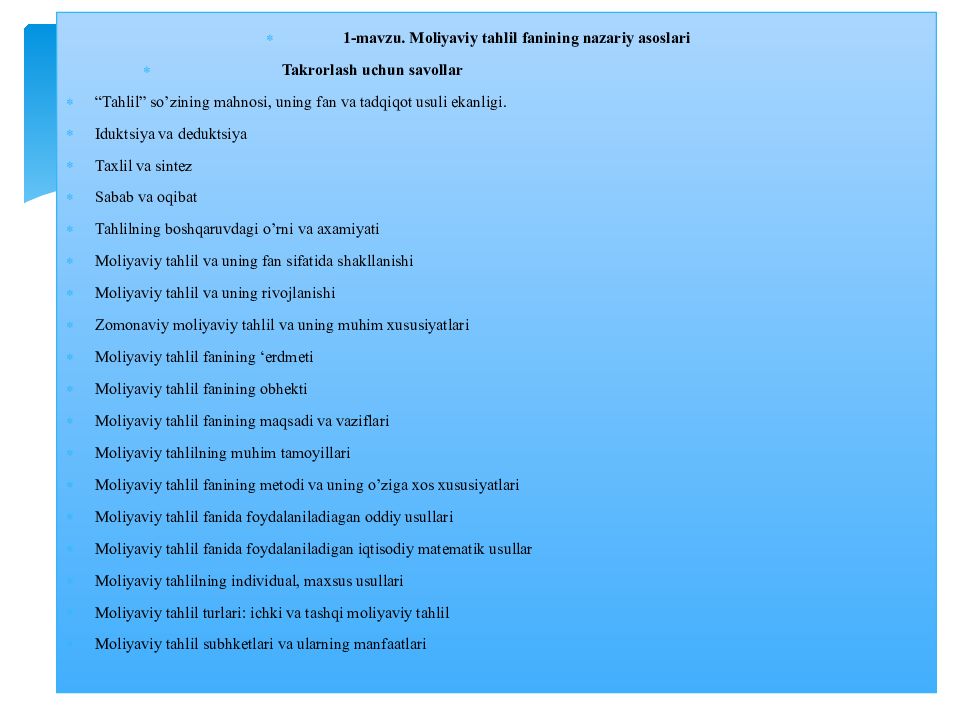 MOLIYAVIY TAHLIL FANI 1-MAVZU : MOLIYAVIY TAHLIL FANINIG NAZARIY ASOSLARI MOLIYAVIY TAHLIL FANI 1-MAVZU : MOLIYAVIY TAHLIL FANINIG NAZARIY ASOSLARI