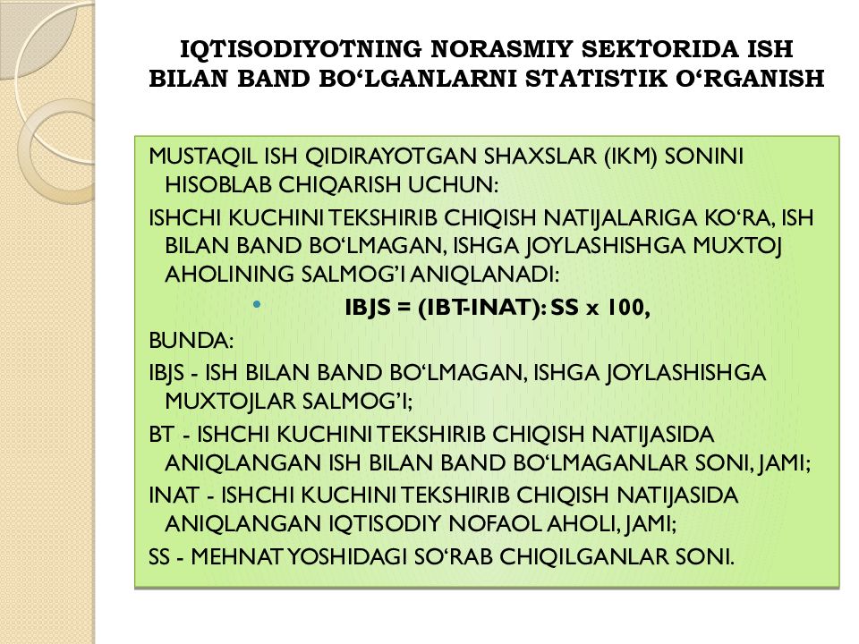Mavzu:Mehnat resurslari balansi Iqtisodiyotning norasmiy sektorida ish bilan band bo‘lganlarni statistik o‘rganish