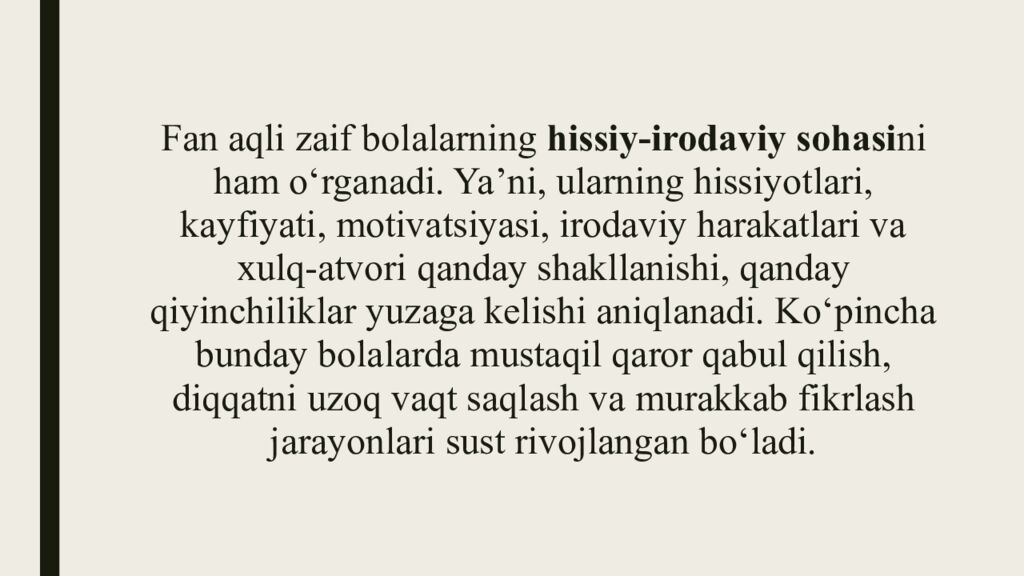 Aqli zaif bolalar psixologiyasi fanining predmeti, maqsadi, vazifalari va