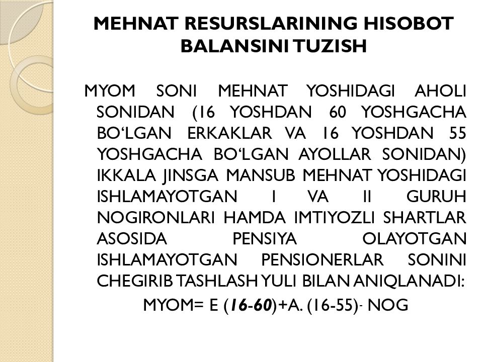 Mavzu:Mehnat resurslari balansi Mehnat resurslarining hisobot balansini tuzish