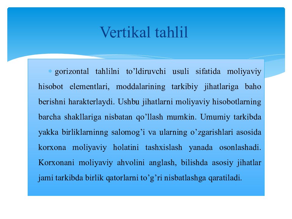 MOLIYAVIY TAHLIL FANI 1-MAVZU : MOLIYAVIY TAHLIL FANINIG NAZARIY ASOSLARI Vertikal tahlil