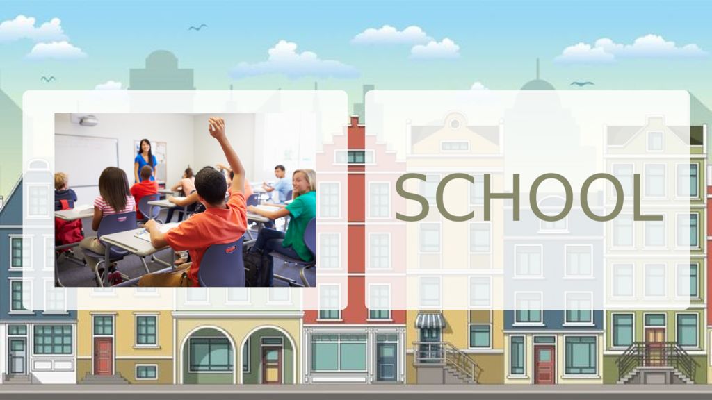 SCHOOL