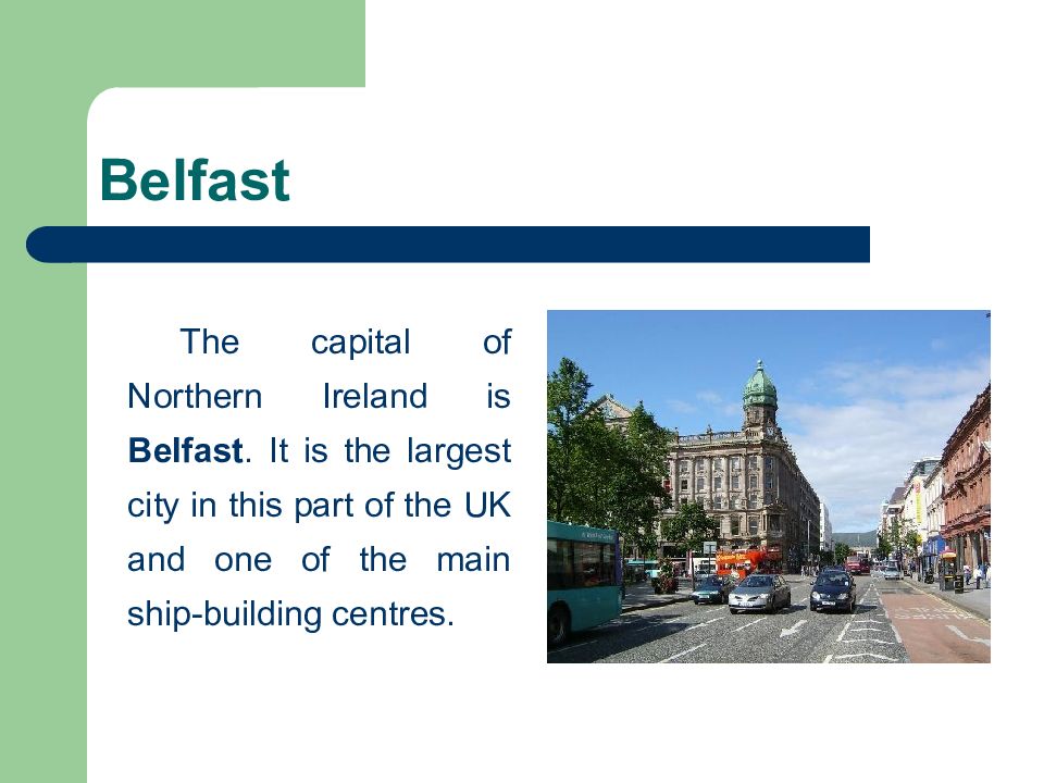 Northern ireland is a part of. Belfast is the Capital of Northern Ireland. Belfast is the Capital of. Белфаст на английском языке. The Capital of Northern Ireland is ответ.