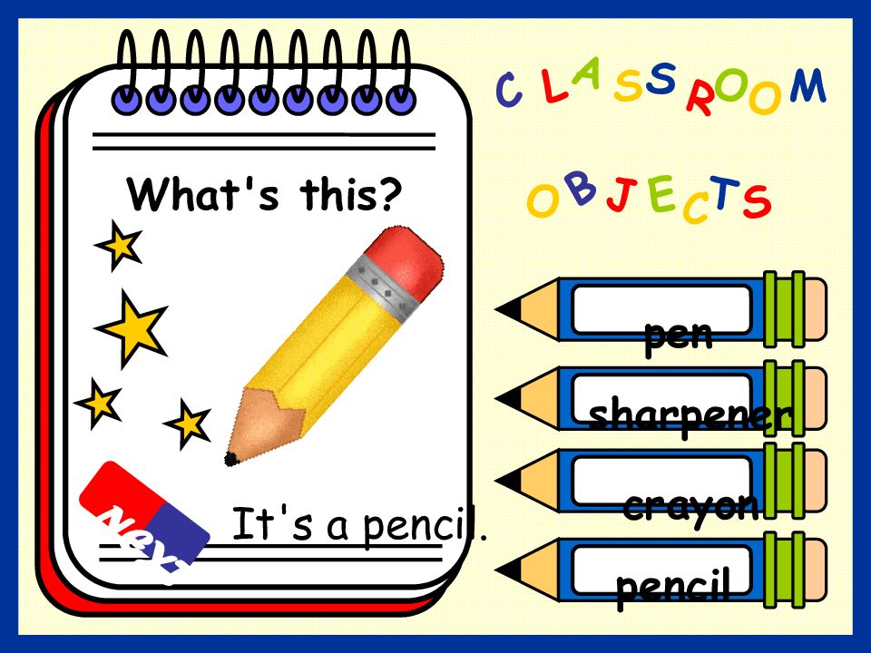 What's this its a Pencil. Rules player