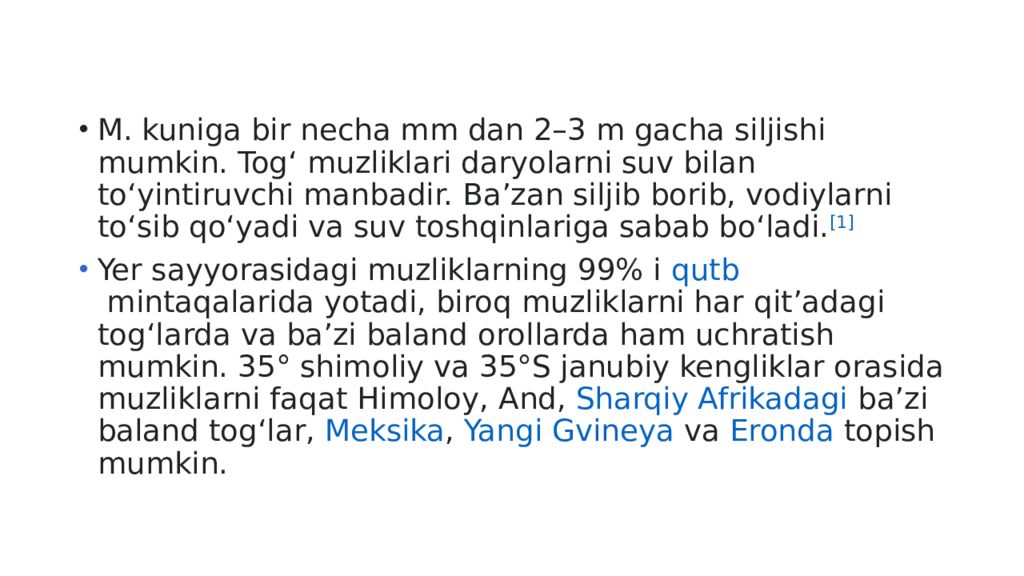 Mavzu : Muzliklarning turlari va tarqalishi. Muzliklarning gidrologik Mavzu : Muzliklarning turlari va tarqalishi. Muzliklarning gidrologik