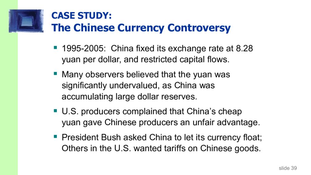 CASE STUDY: The Chinese Currency Controversy