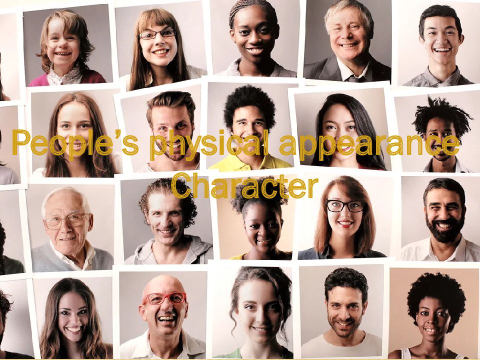 People´s physical appearance