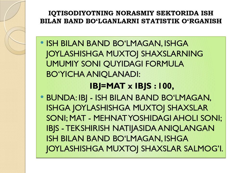 Mavzu:Mehnat resurslari balansi Iqtisodiyotning norasmiy sektorida ish bilan band bo‘lganlarni statistik o‘rganish