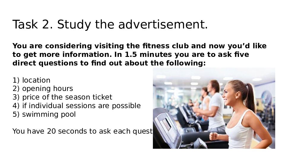 Study the advertisement you are considering