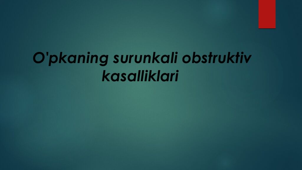 O ' p k a n i n g s u r u n k a l i o b s t r u k t i v k a s a l l i k l a r i