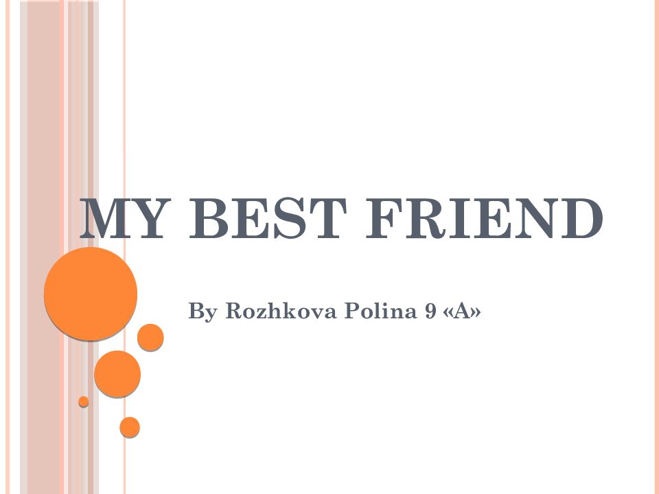 My best friend