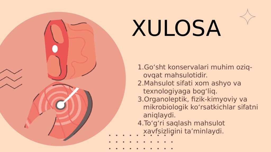 GO‘SHT KONSERVALARI SIFATI Meat is m ore than food—it’s craftsmanship