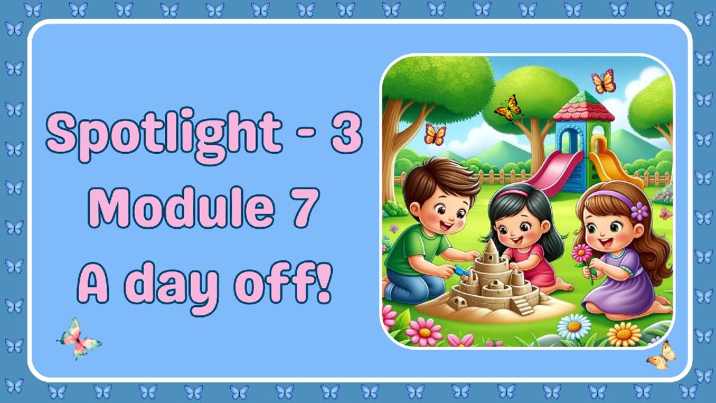 Spotlight-3. Module 7