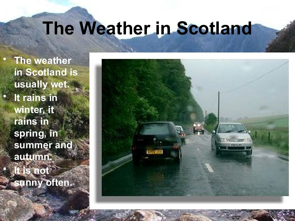 The weather is usually. Scotland weather. What's the weather Scotland эссе. Weather in Scotland topic. What is the weather like in Scotland?.