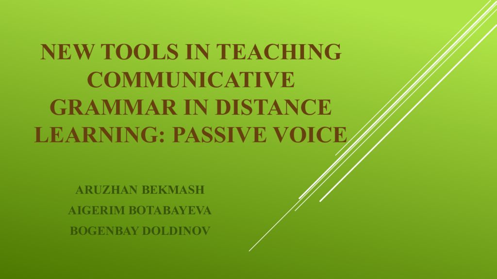 New tools in teaching communicative grammar in distance learning : Passive Voice