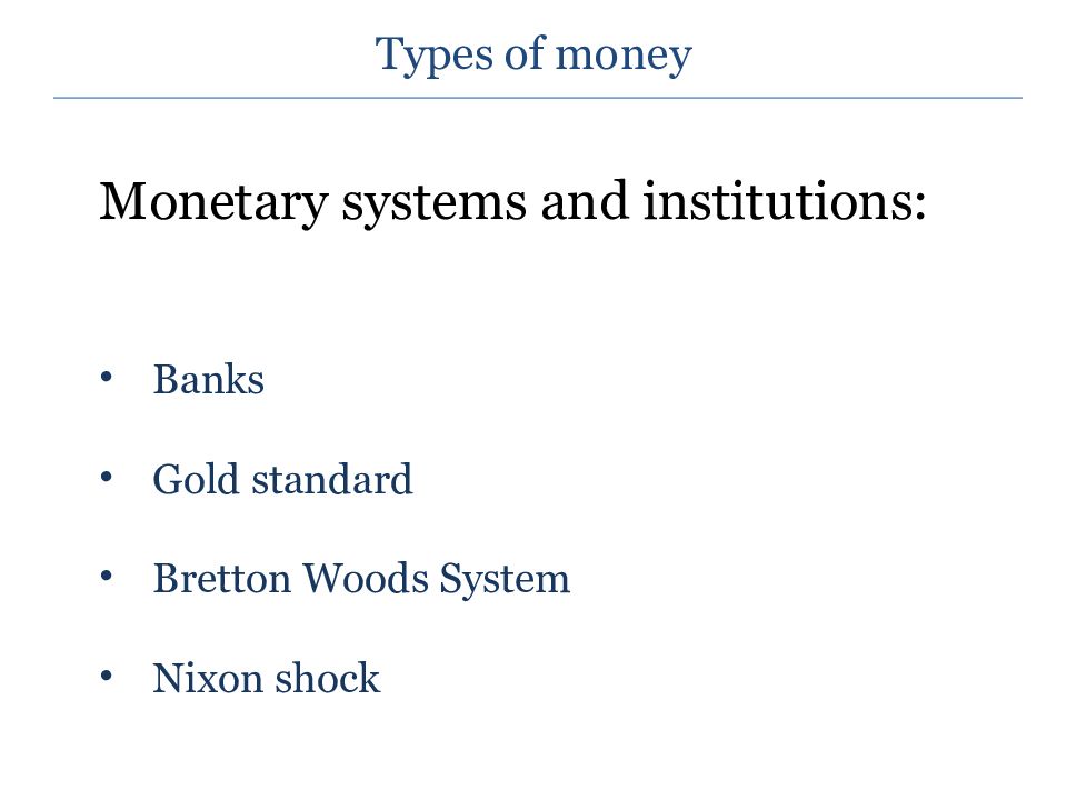 Types of money