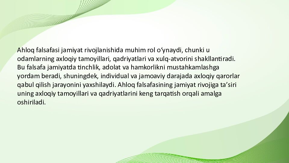 Ahloq falsafasining jamiyat rivojidagi oʻrni va ahamiyati