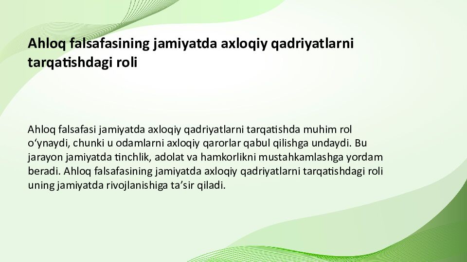 Ahloq falsafasining jamiyat rivojidagi oʻrni va ahamiyati
