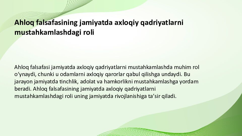 Ahloq falsafasining jamiyat rivojidagi oʻrni va ahamiyati