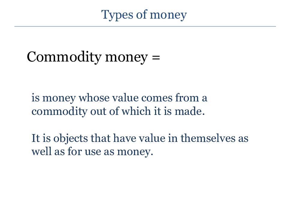 Types of money