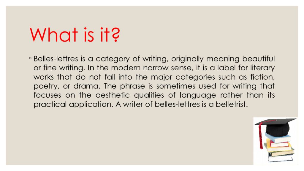 Belles lettres. Functions: the Belles-lettres Style. Characteristics of Belles-lettres Style. The Belles lettres Style examples. Emotive Prose stylistics.