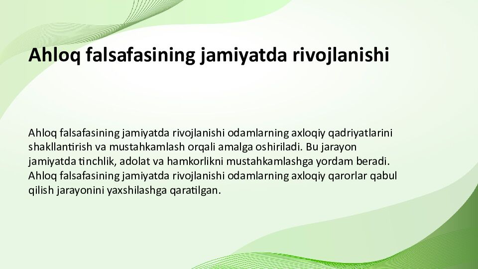 Ahloq falsafasining jamiyat rivojidagi oʻrni va ahamiyati