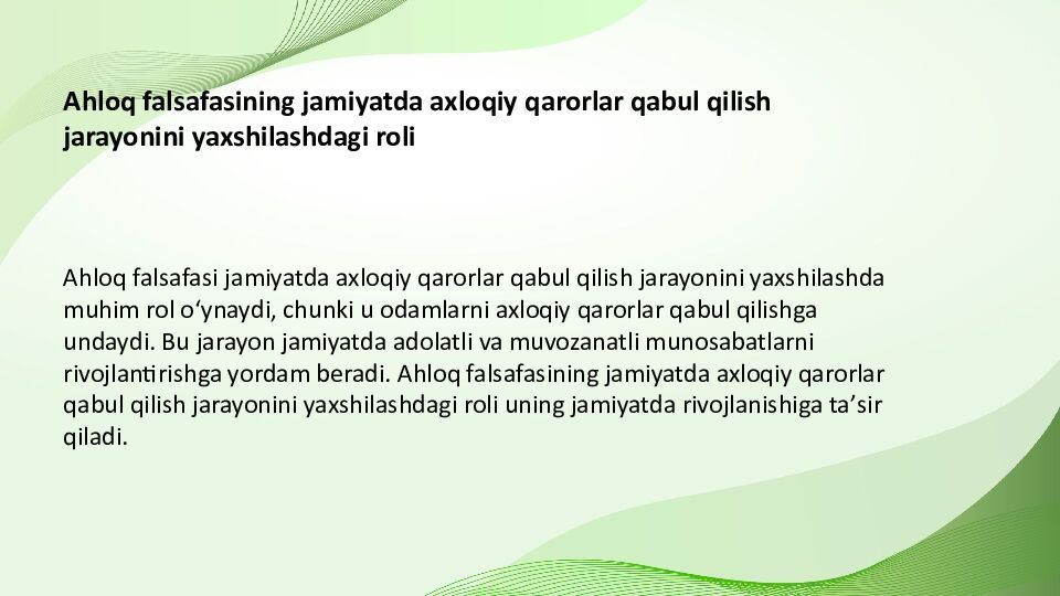 Ahloq falsafasining jamiyat rivojidagi oʻrni va ahamiyati