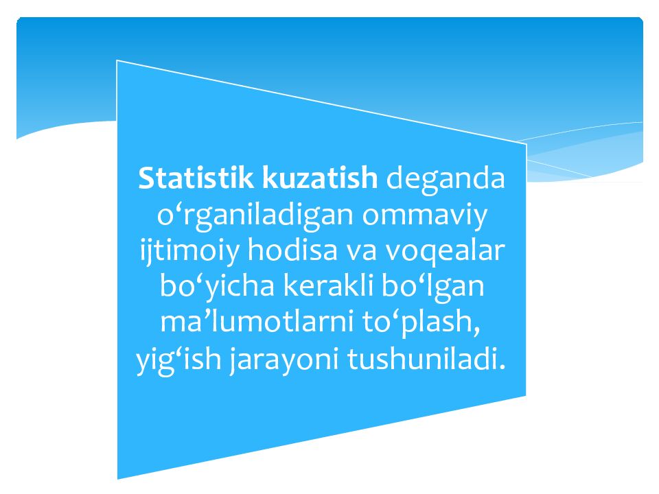 Mavzu: Statistik kuzatish turlari
