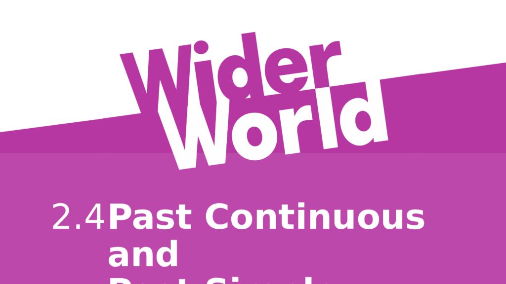 Past Continuous and Past Simple 2.4