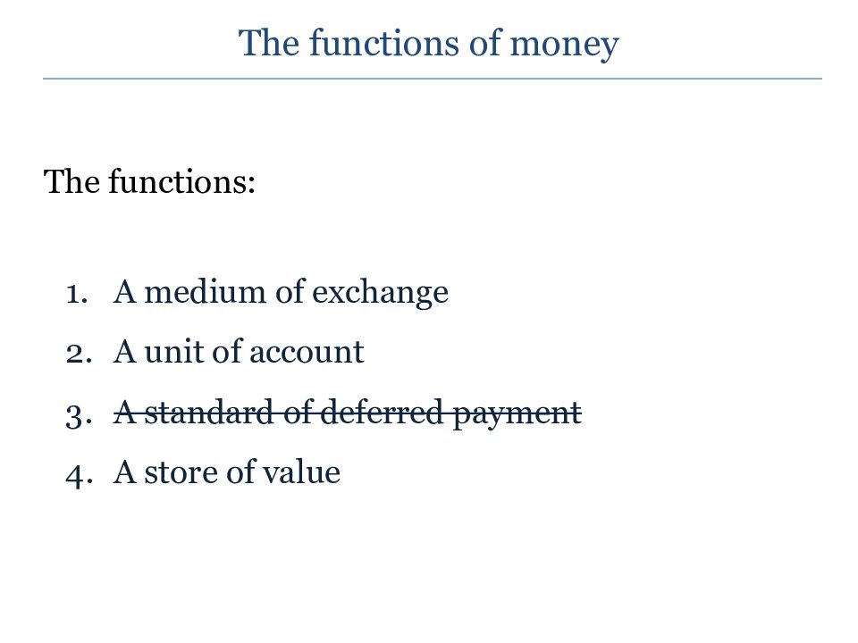 The functions of money