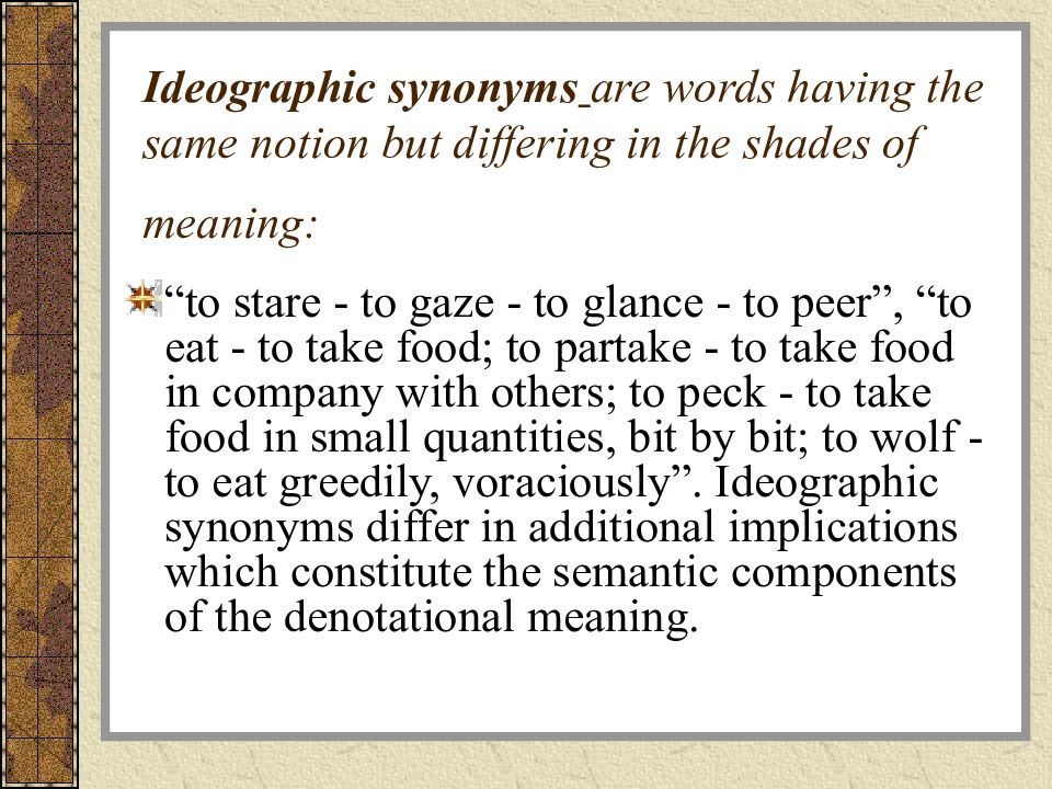 Reason synonyms. Ideographic synonyms. Classification of synonyms. Ideographic and stylistic synonyms. Ideographic synonyms examples.