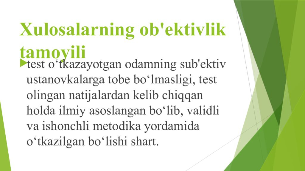 PSIXODIAGNOSTIKA VA EKSPERIMENTAL PSIXOLOGIYA FANIGA KIRISH Xulosalarning ob'ektivlik tamoyili