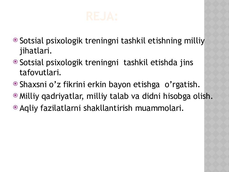 Sotsial psixologik treningni ahamiyati Reja :