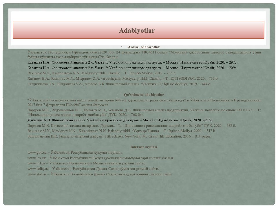 MOLIYAVIY TAHLIL FANI 1-MAVZU : MOLIYAVIY TAHLIL FANINIG NAZARIY ASOSLARI A dabiyotlar