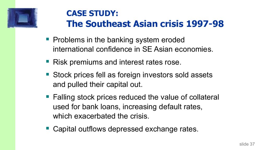 CASE STUDY: The Southeast Asian crisis 1997-98
