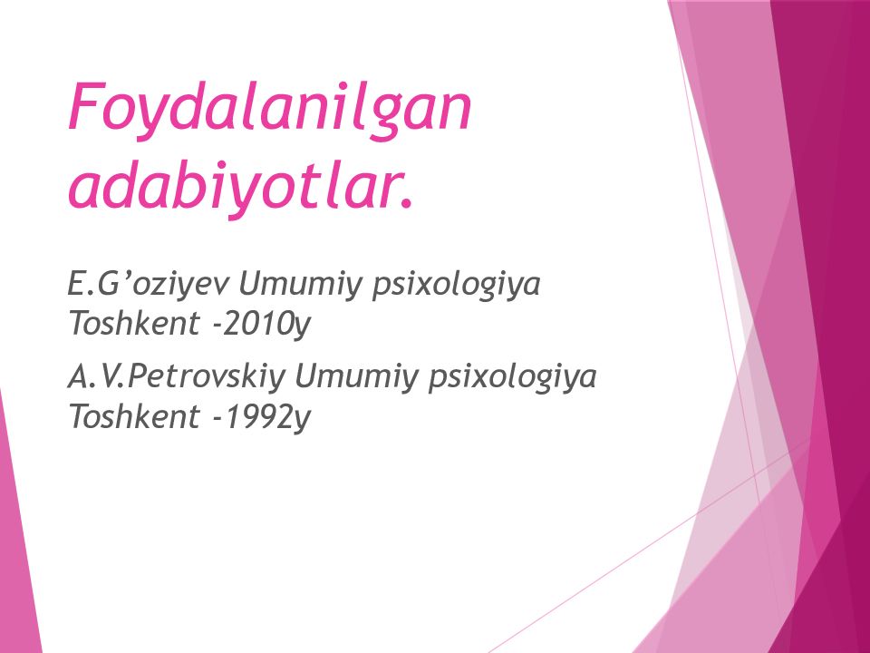 Ong haqida xozirgi zamon tasavurlari Foydalanilgan adabiyotlar.