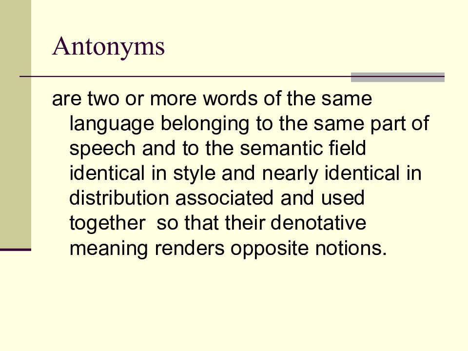 Two or more. Types of antonyms in Lexicology. Antonymy in English. Complementary antonyms examples. Antonymy in English Lexicology.