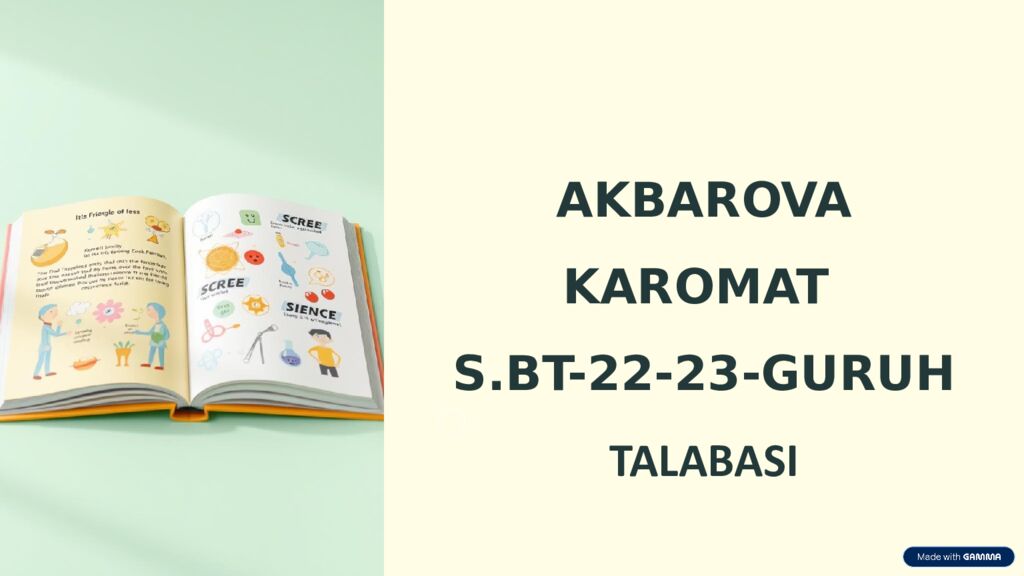 AKBAROVA KAROMAT S.BT-22-23 - GURUH TALABASI