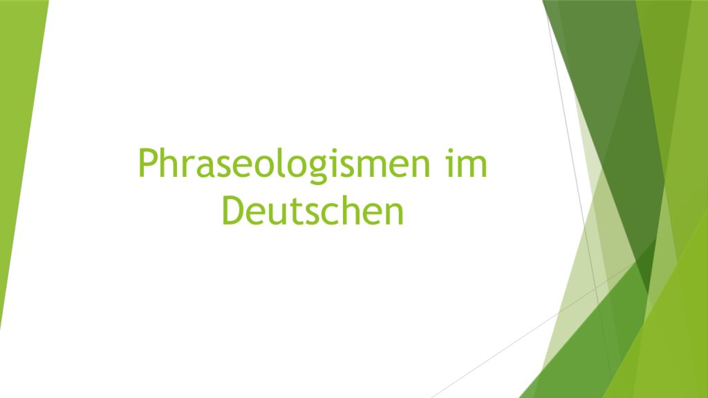 Phraseologismen im Deutschen