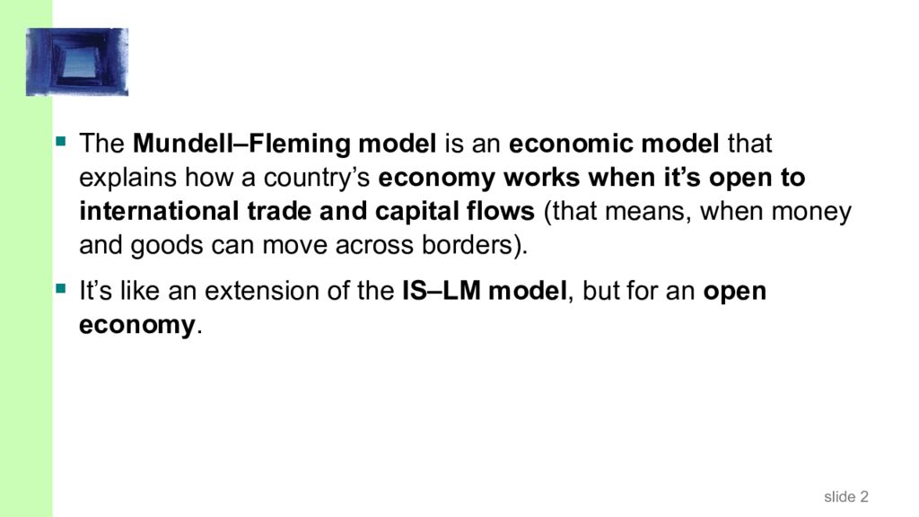 Tutorial 10. The Open Economy: the Mundell-Fleming Model