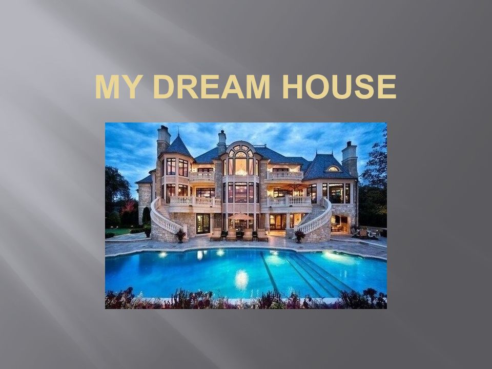 Английские дома презентация. My Dream House презентация. My Dream House набор. Дом мечты презентация постройки. Современное жилище презентация.