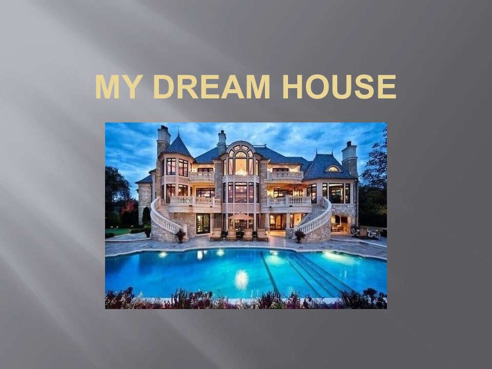 My dream house 5 класс