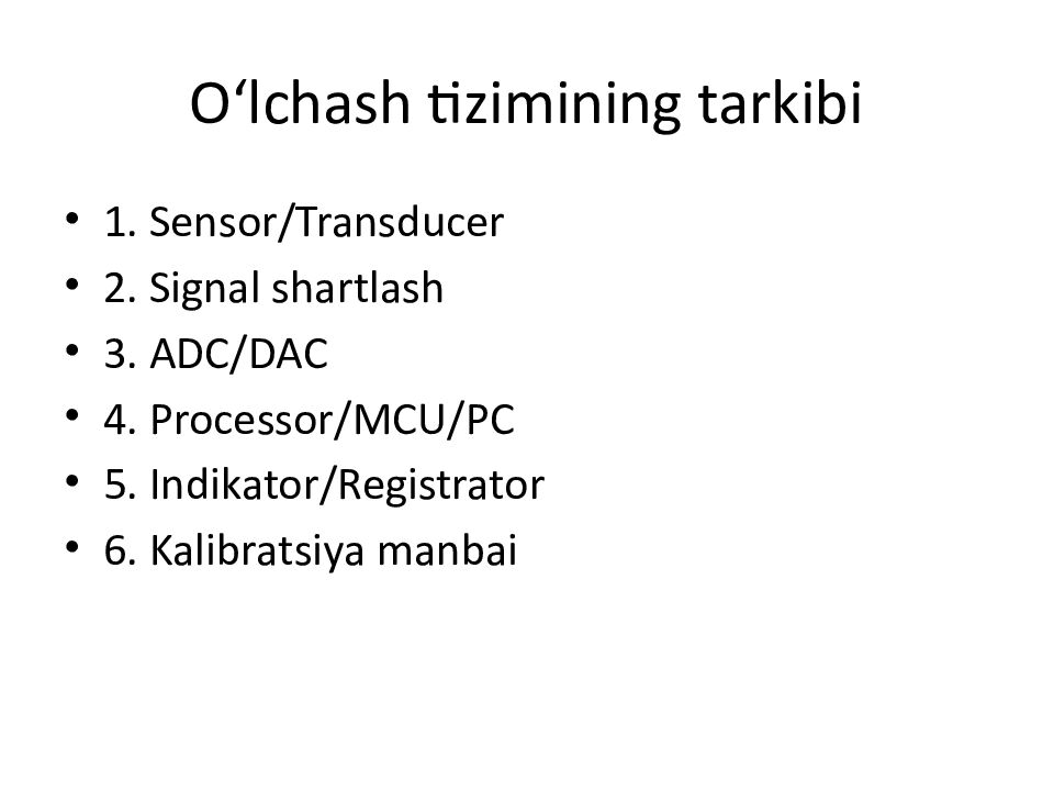 O‘lchash tizimining tarkibi
