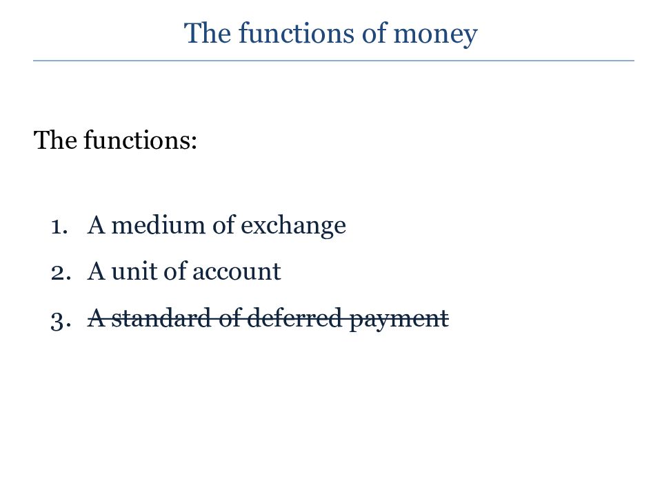 The functions of money